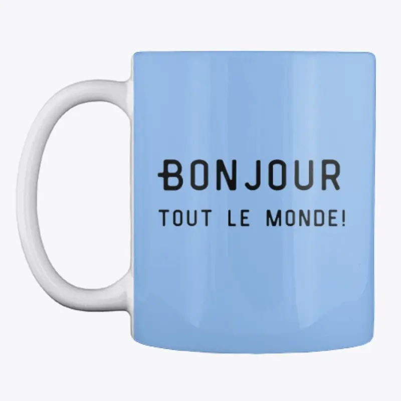 Bonjour tout le monde!